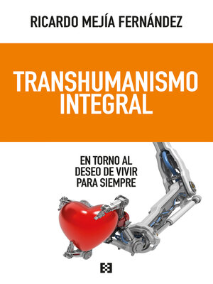 cover image of Transhumanismo integral